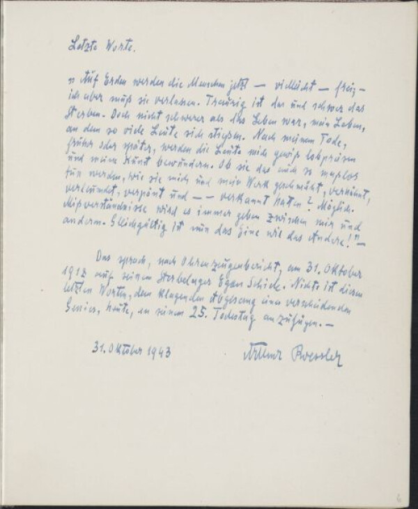 Letzte Worte von Egon Schiele, zitiert von Arthur Roessler für das „Erinnerungsbuch Egon Schiele“ 